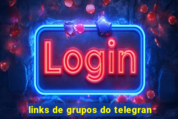 links de grupos do telegran